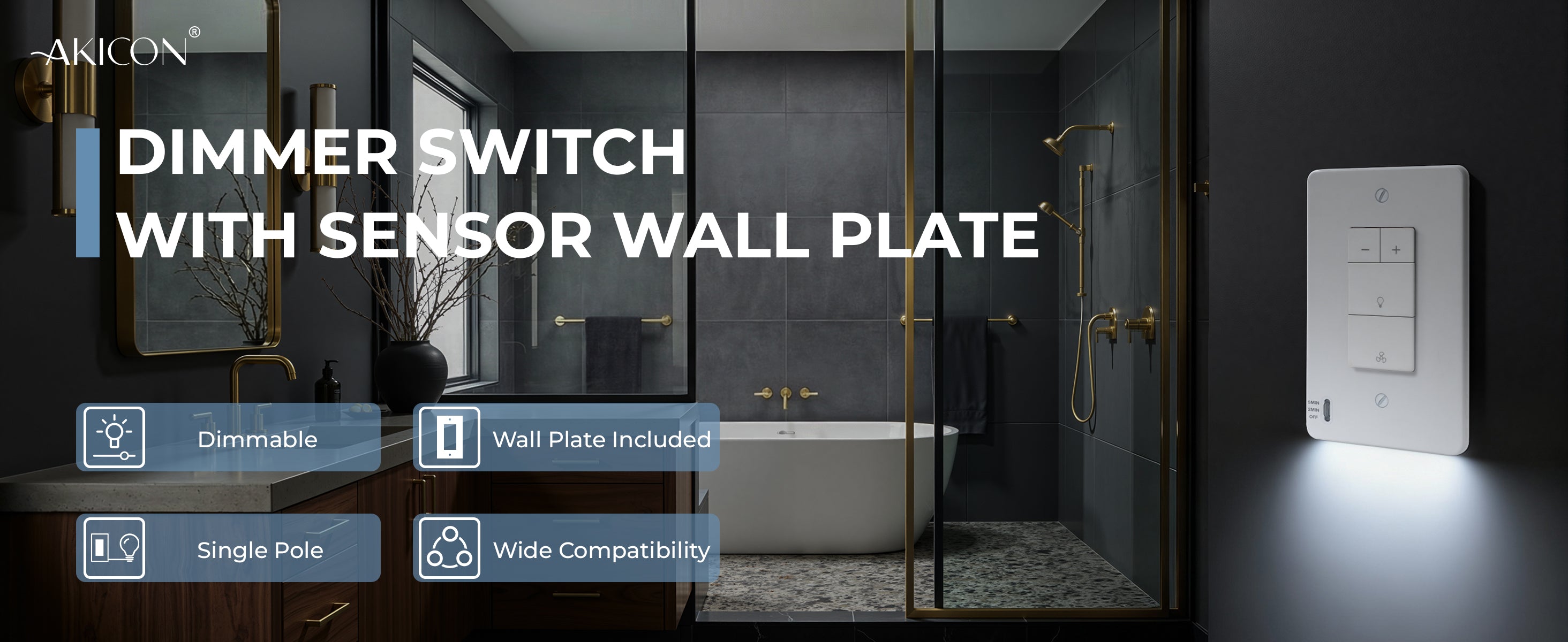 Bathroom setting with a dimmer switch and sensor wall plate, featuring text about product features.