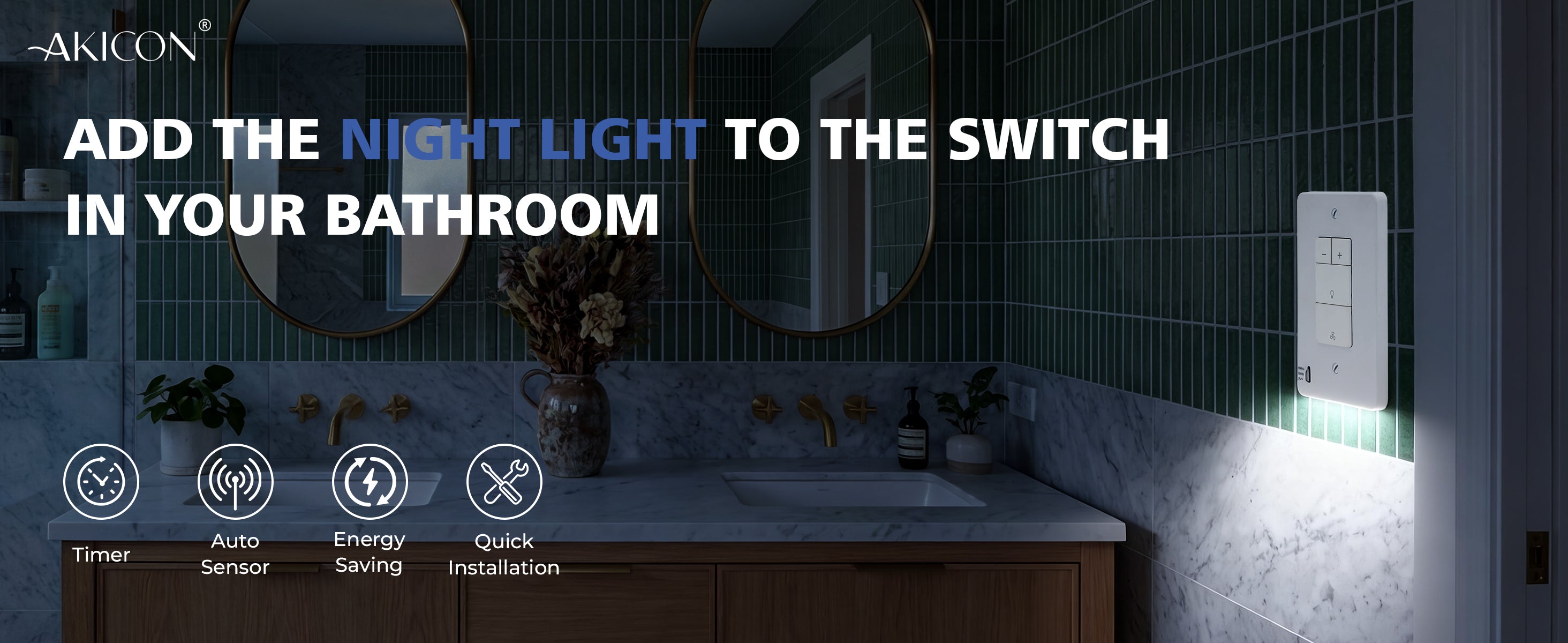 Bathroom setting with a night light switch and text promoting its use.