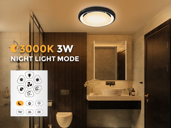 Bathroom with a ceiling light labeled '3000K 3W Night Light Mode' and night light mode icons.